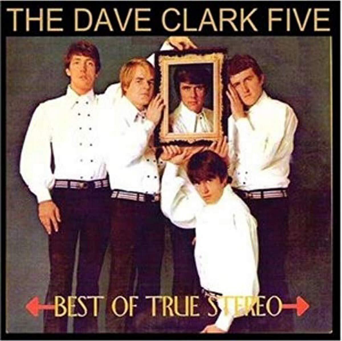 DAVE CLARK FIVE Best of True Stereo (CD)