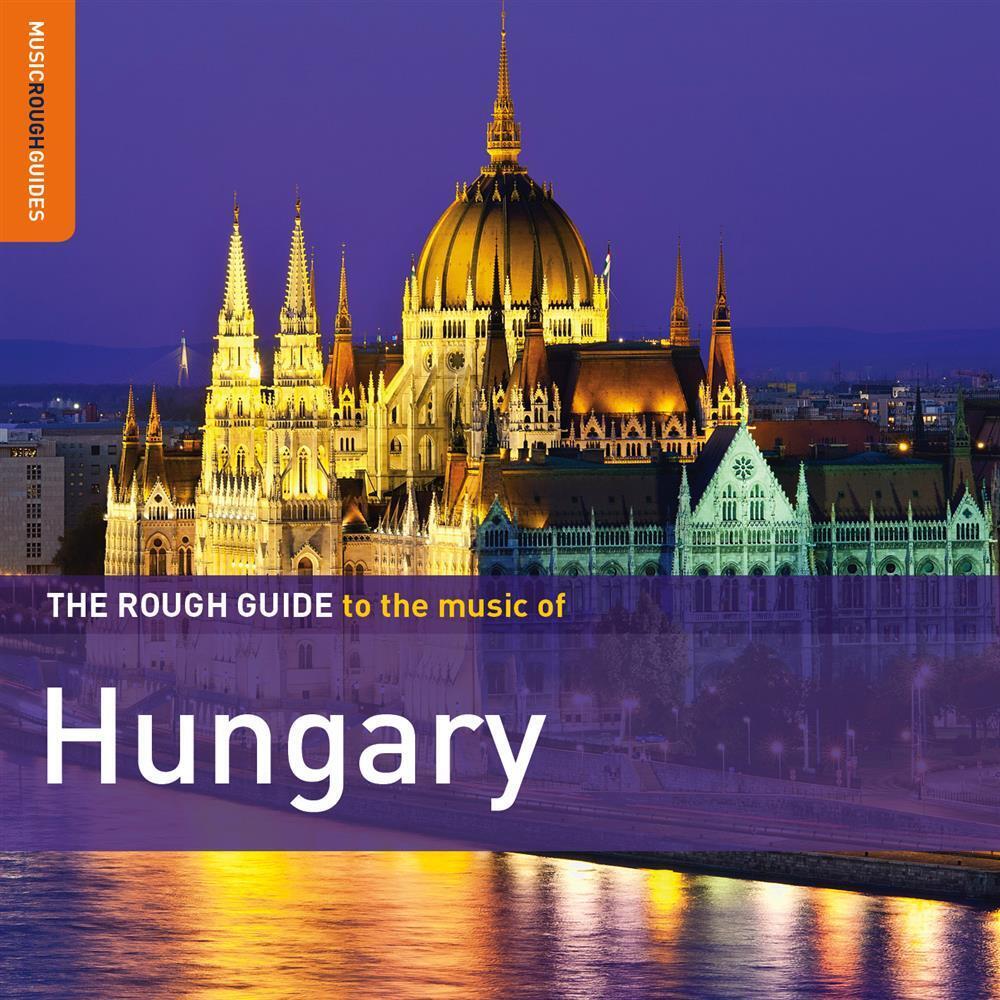 Rough Guide To The Music Of Hungary (2 Cd) - AA.VV. (Audio Cd)