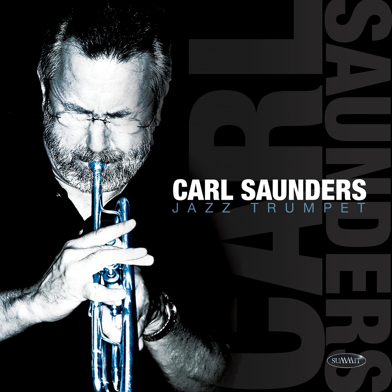 SAUNDERS,CARL Carl Saunders, Jazz Trumpet (CD)