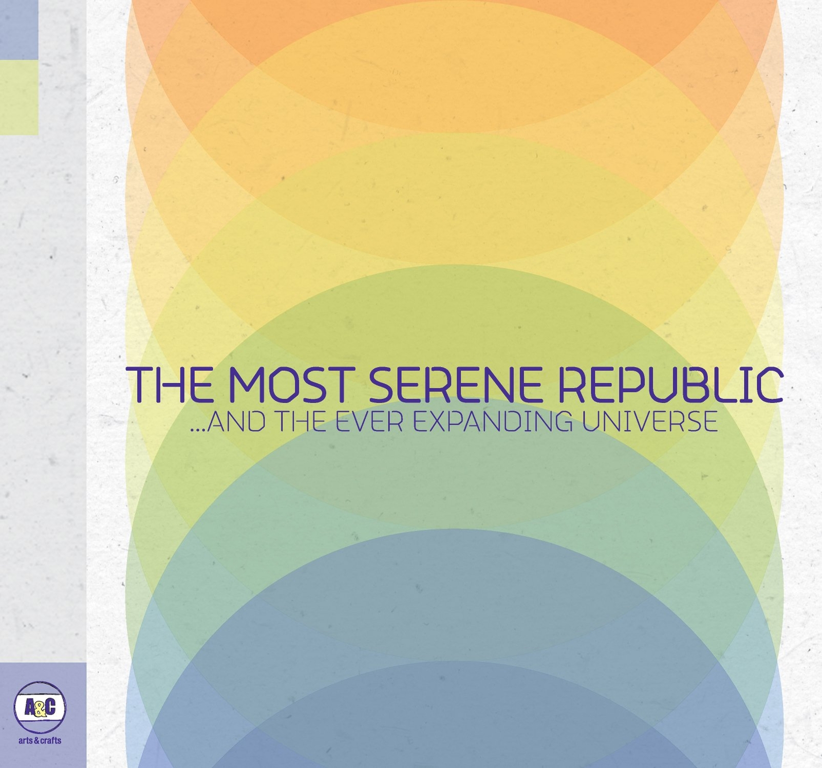 The Most Serene Re The Most Serene Republic and the Ever Expanding Un (Vinyl LP)