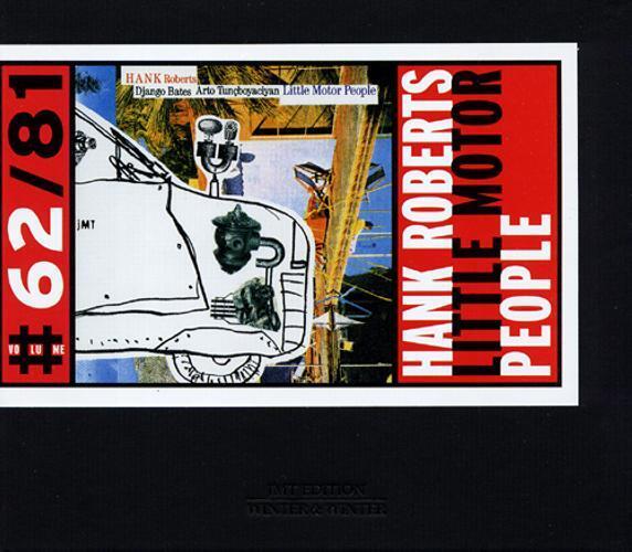 Hank Roberts  - Little Motor People - Cd