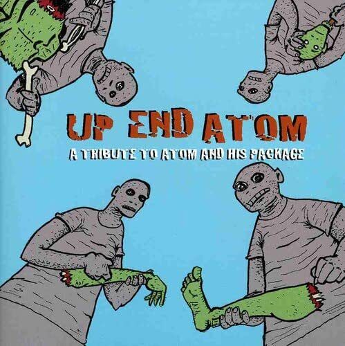 Various Artists Up End Atom: A Tribute To Atom And His Package (CD)