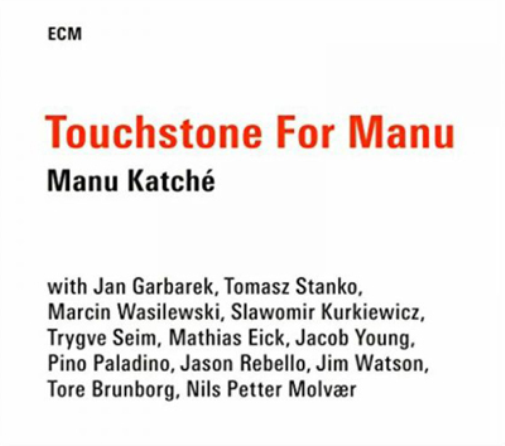Manu Katché Touchstone for Manu (CD) Album