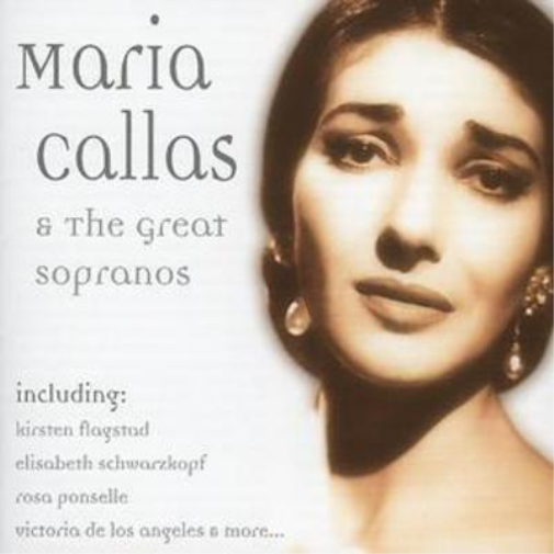 Various Sopranos Maria Callas and the Great Sopranos (CD) Album