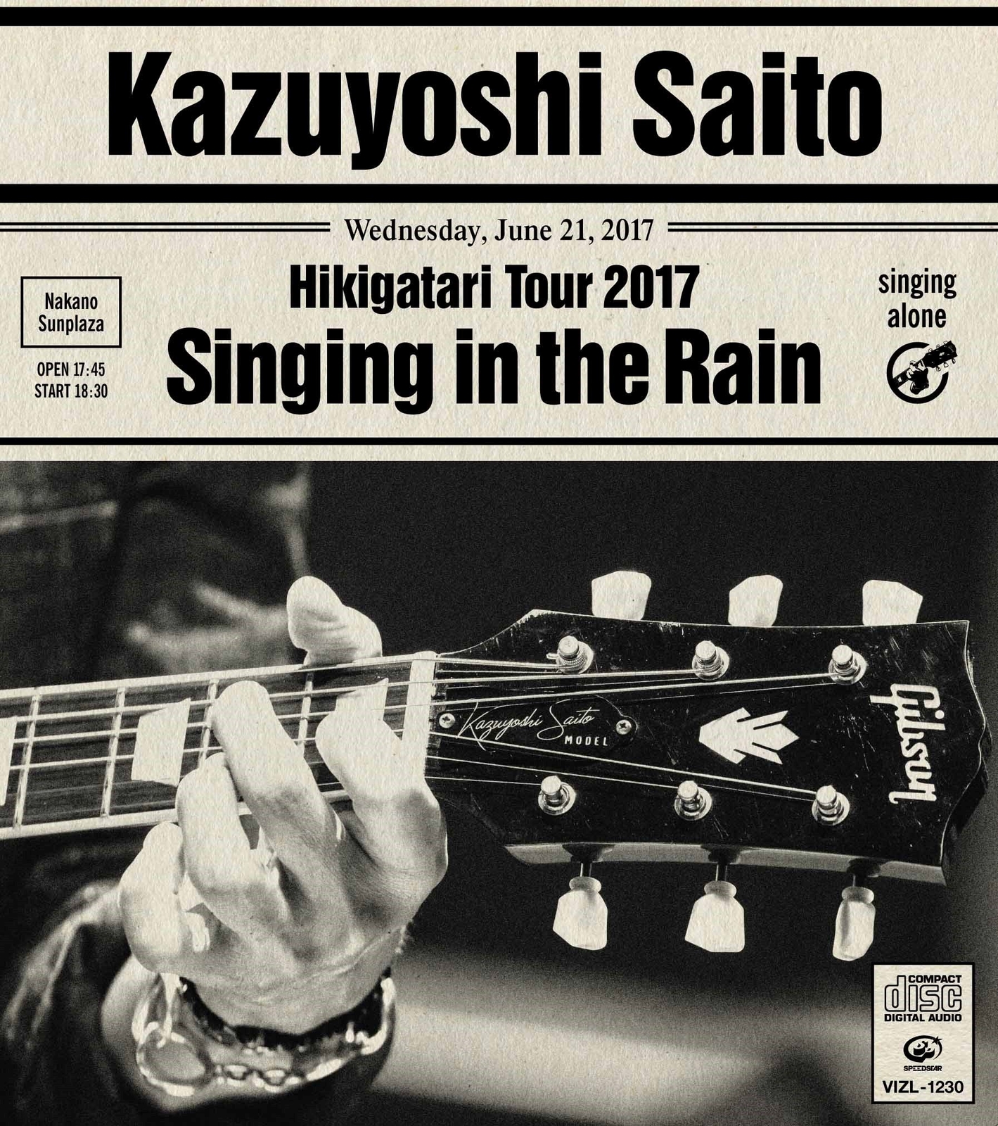 Kazuyoshi Saito Hikigatari Tour 2017 Ame Ni Utaeba `Ame Ni Utaeba` Live At  (CD)