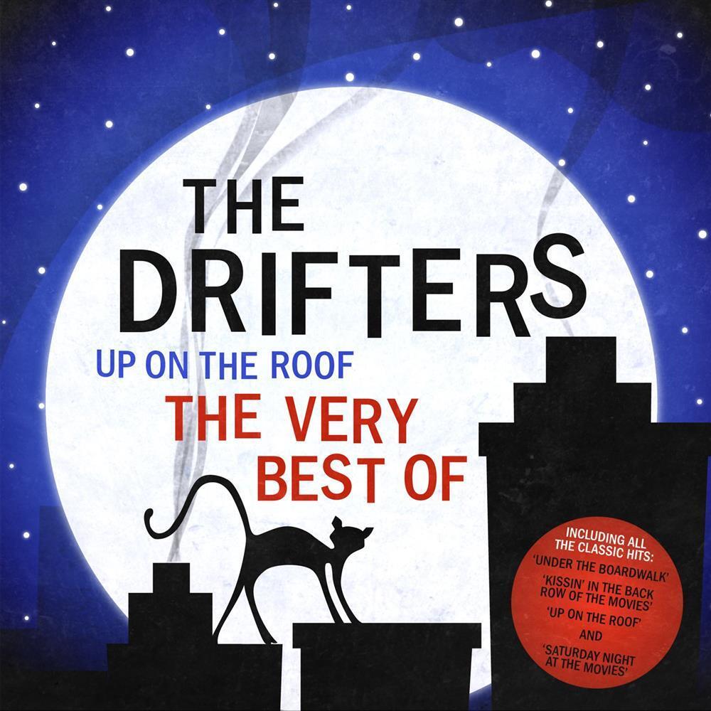 Up On The Roof: The Very Best Of - Drifters (The) (Audio Cd)