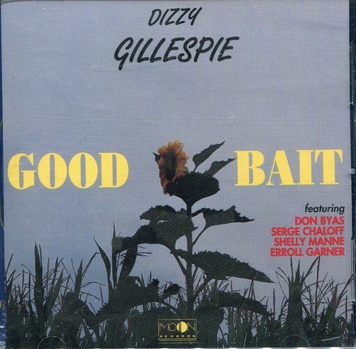 7024782 Audio Cd Dizzy Gillespie - Good Bait