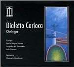 GUINGA - DIALETTO CARIOCA  CD