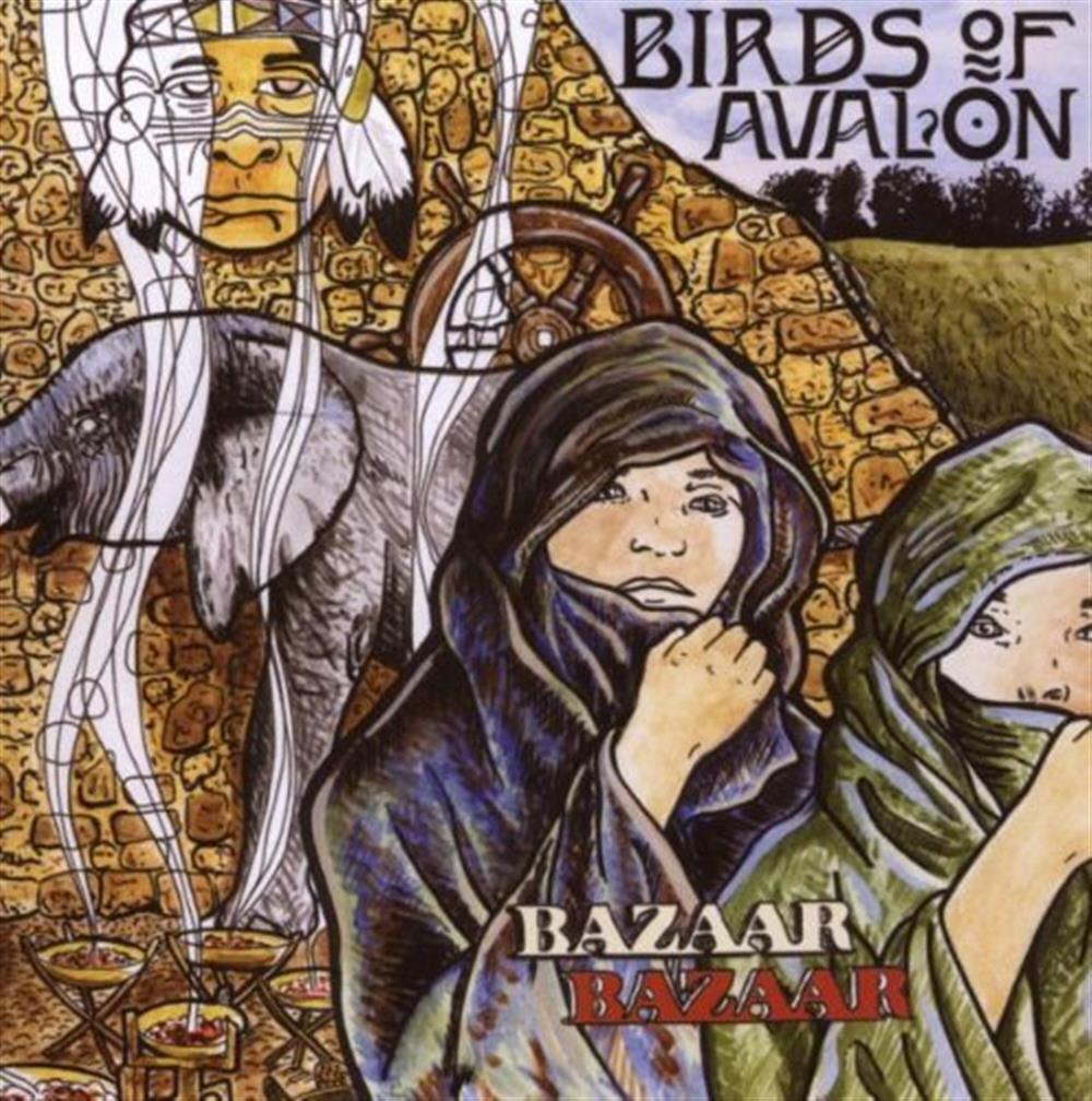 Bazaar Bazaar - Birds Of Avalon (Audio CD)