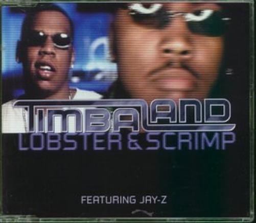 Timbaland Ft Jay Z Lobster and Scrimp (CD)