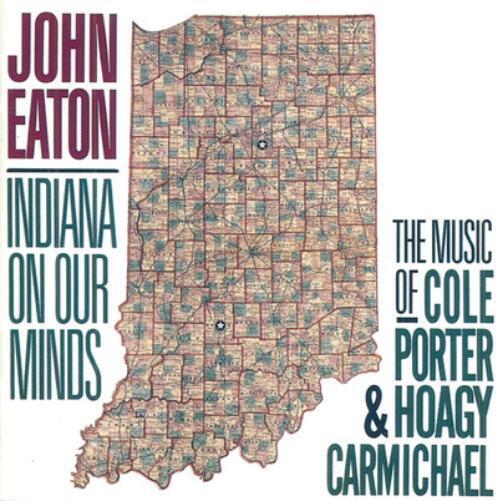 John Eaton Indiana On Our Minds: The Music of Cole Porter & Hoagy Carmichae (CD)