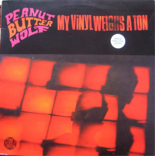 Peanut Butter Wolf My Vinyl Weighs a Ton (Vinyl LP) 12" Album