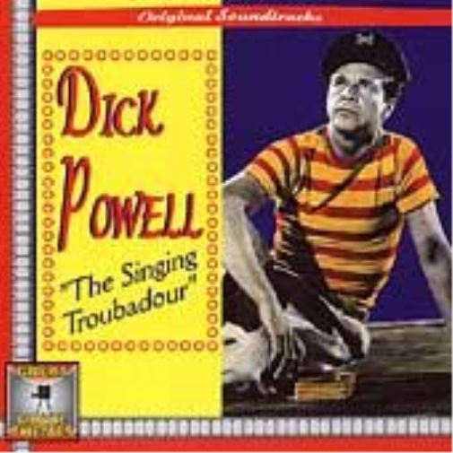 Dick Powell Singing Troubadour (CD)