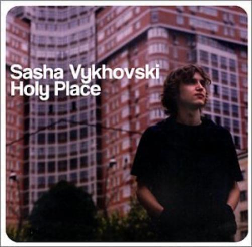 Sasha Vykhovski Holy Place (CD)