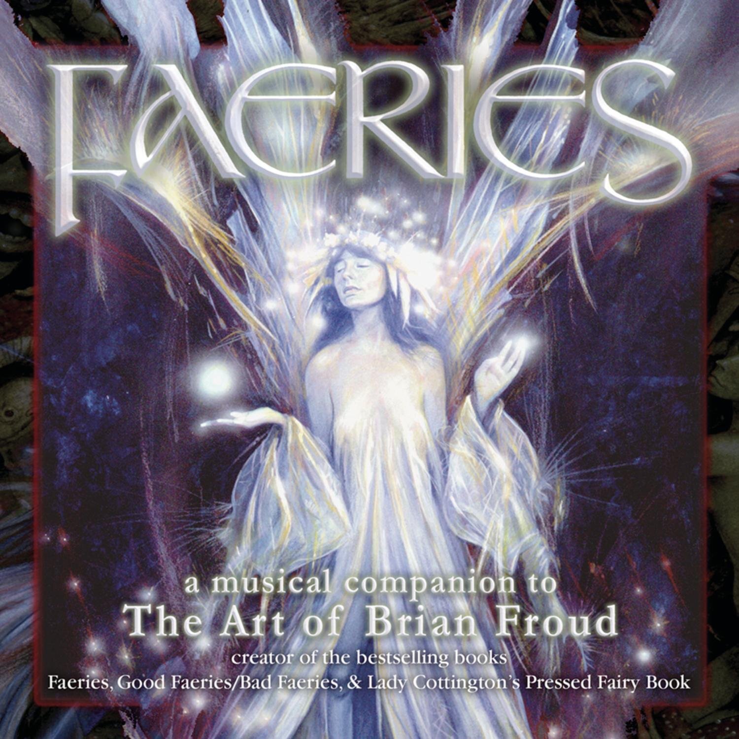 Various FAERIES: THE ART OF BRIAN FROUD (CD)
