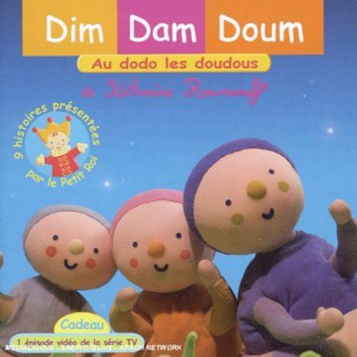 Dim Dam Doum Au Dodo Les Doudous (CD)
