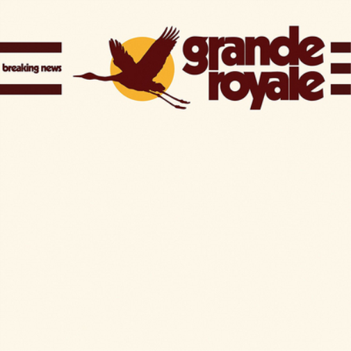 Grande Royale Breaking News (CD) Album