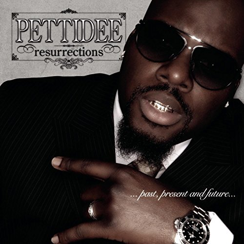 Pettidee Resurrections: Past, Present and Future (CD)