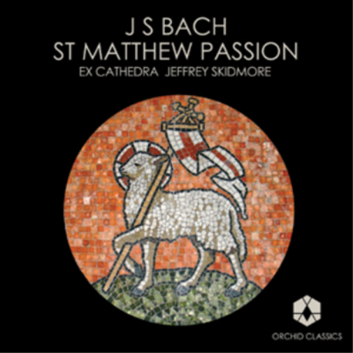 Ex Cathedra Chamber Choir and Baroque Orchestra St. Matthew Passion (CD) Album