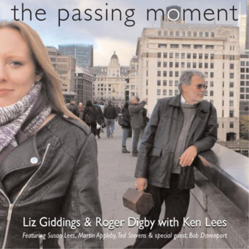 Liz Giddings & Roger Digby The Passing Moment (CD) Album