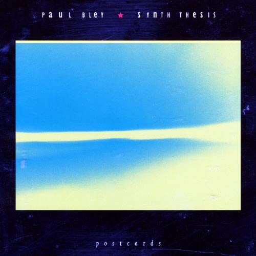 Paul Bley Synth Thesis (CD)