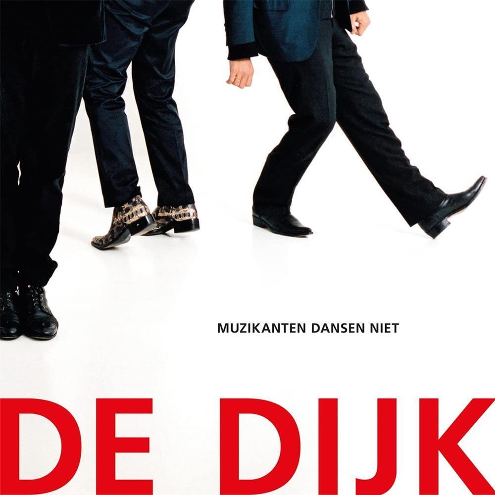 Muzikanten Dansen Niet - De Dijk (Vinile)