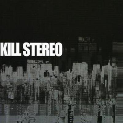 Kill Stereo Kill Stereo (CD) Album