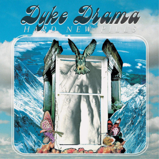 Dyke Drama Hard New Pills (Vinyl LP) 12" EP