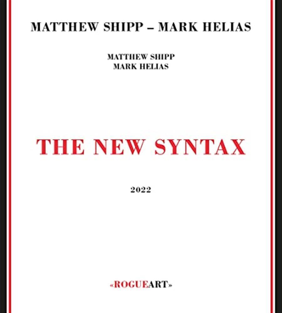 New Syntax - Matthew / Helia Shipp (Audio cd)