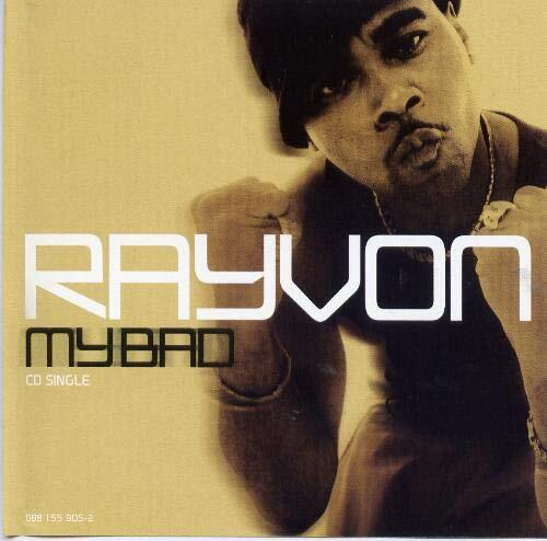 Rayvon My Bad / 2-Way (CD)