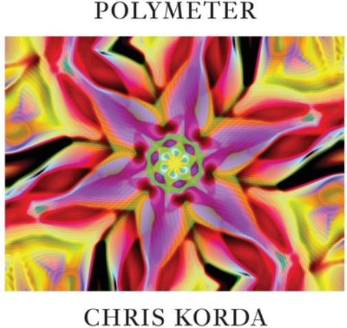 Chris Korda Polymeter (Vinyl LP) 12" Album