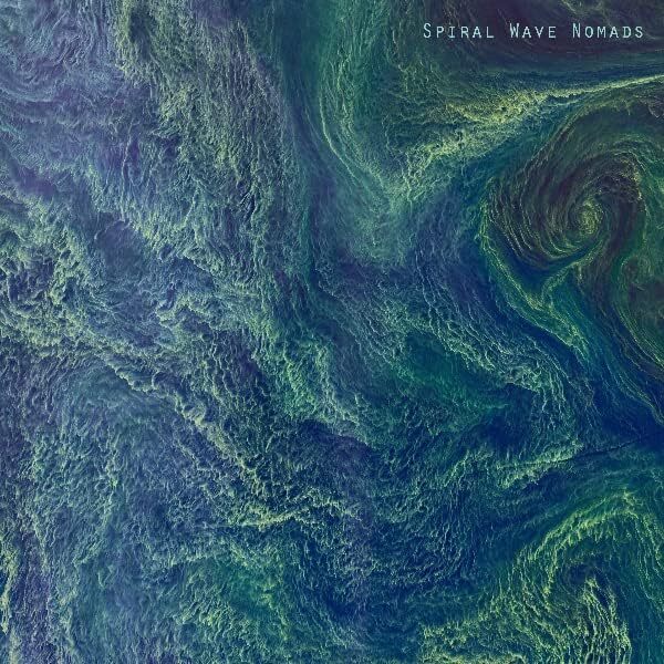Spiral Wave Nomads Spiral Wave Nomads (Vinyl LP)