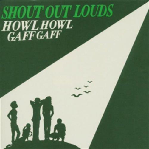 Howl Howl Gaff Gaff - Shout Out Louds (Audio CD)