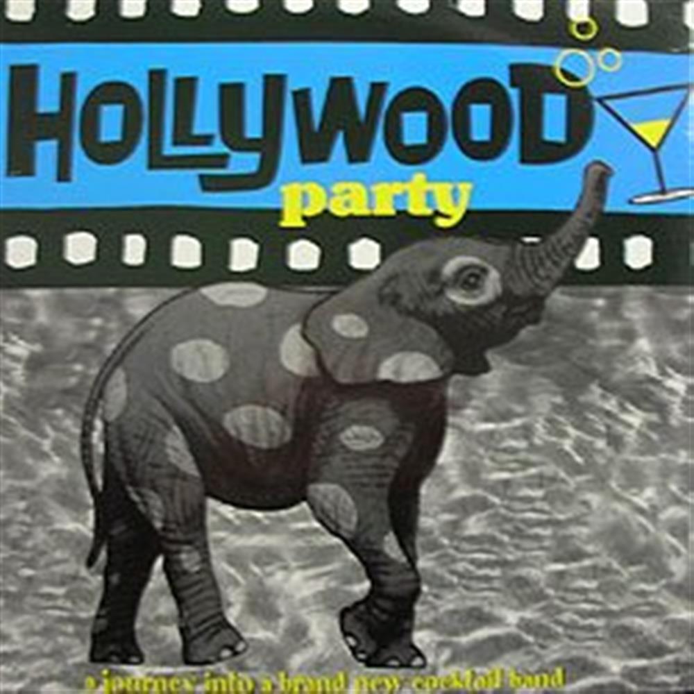 A Journey Into A Brand New Cocktail Band - Hollywood Party (Audio CD)