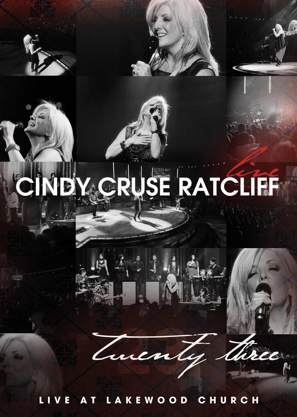Cindy Cruse Ratcliff Twenty Three: Live at Lakewood Church (CD)