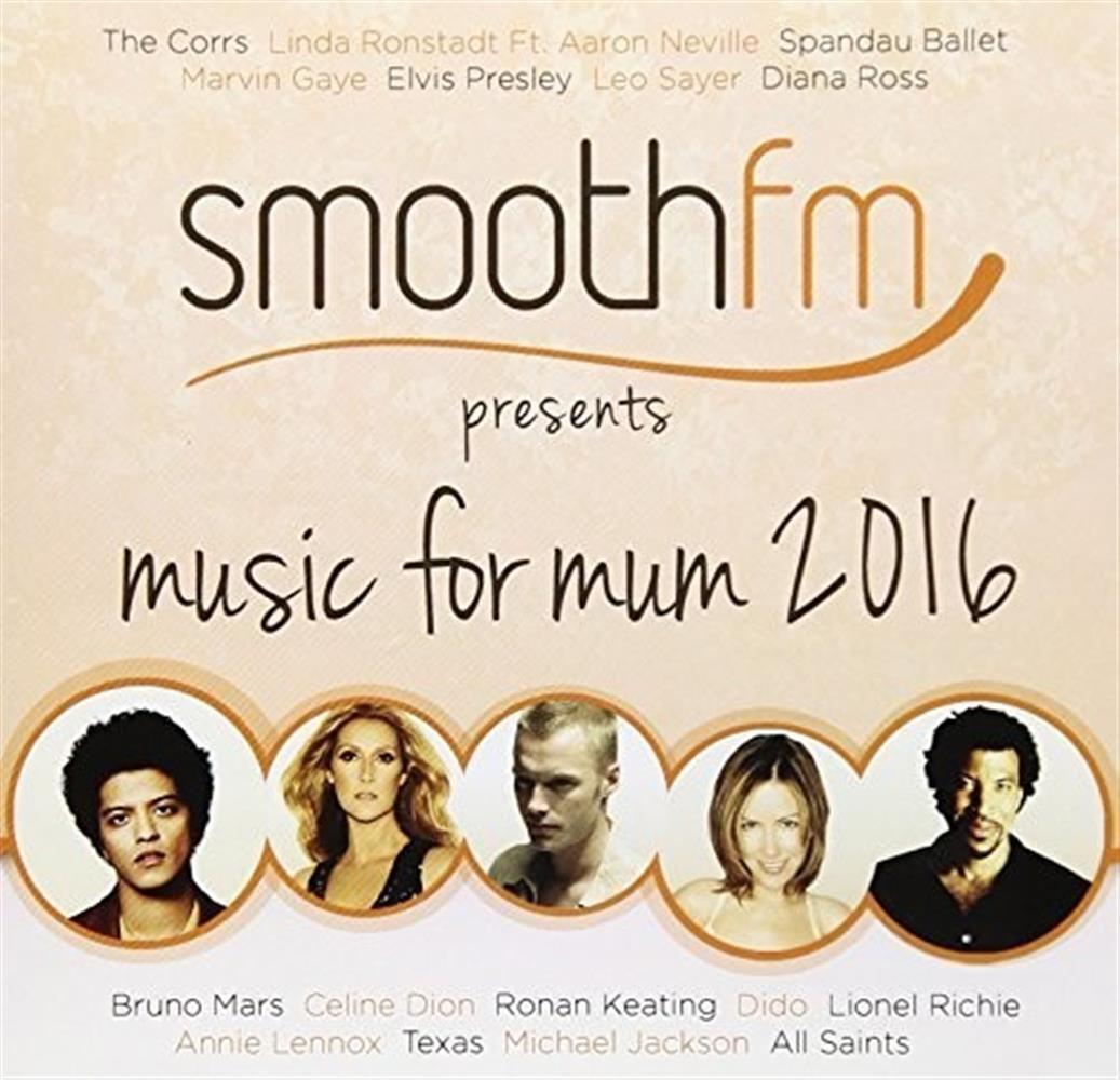 Smoothfm Presents Music For Mum 2016 - Various Artists (Audio CD)