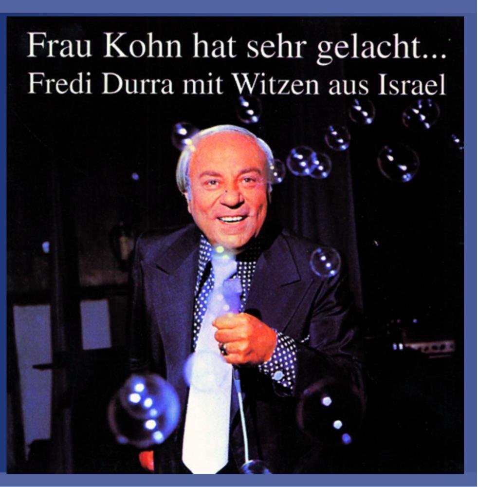 DURRA,FREDI Frau Kohn Hat Sehr Gelach (CD)
