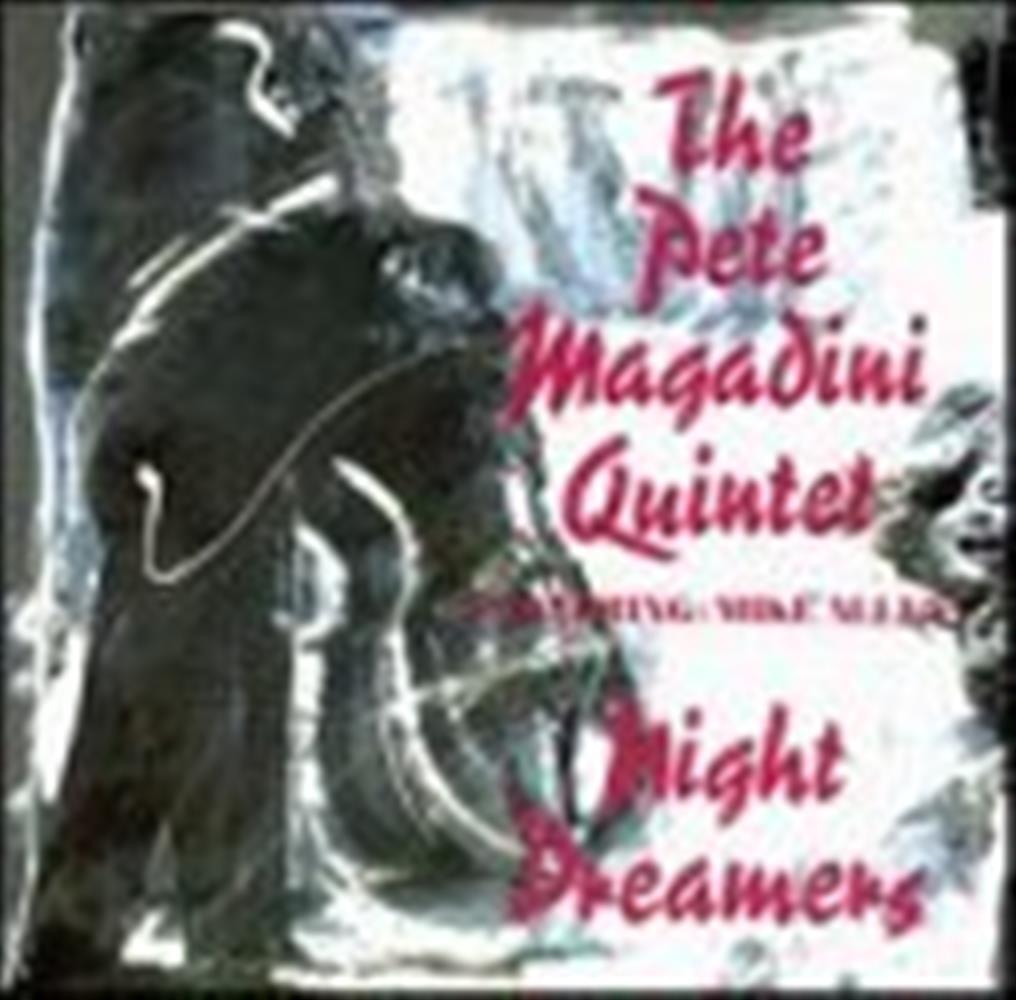 Night Dreamers - The Pete Magadini Quartet (Audio cd)