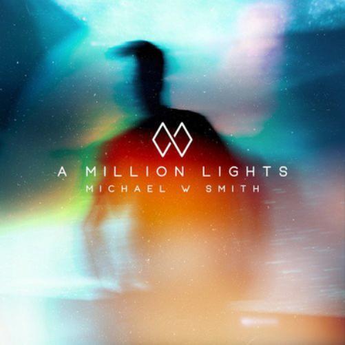 Michael W. Smith A Million Lights (CD) Album