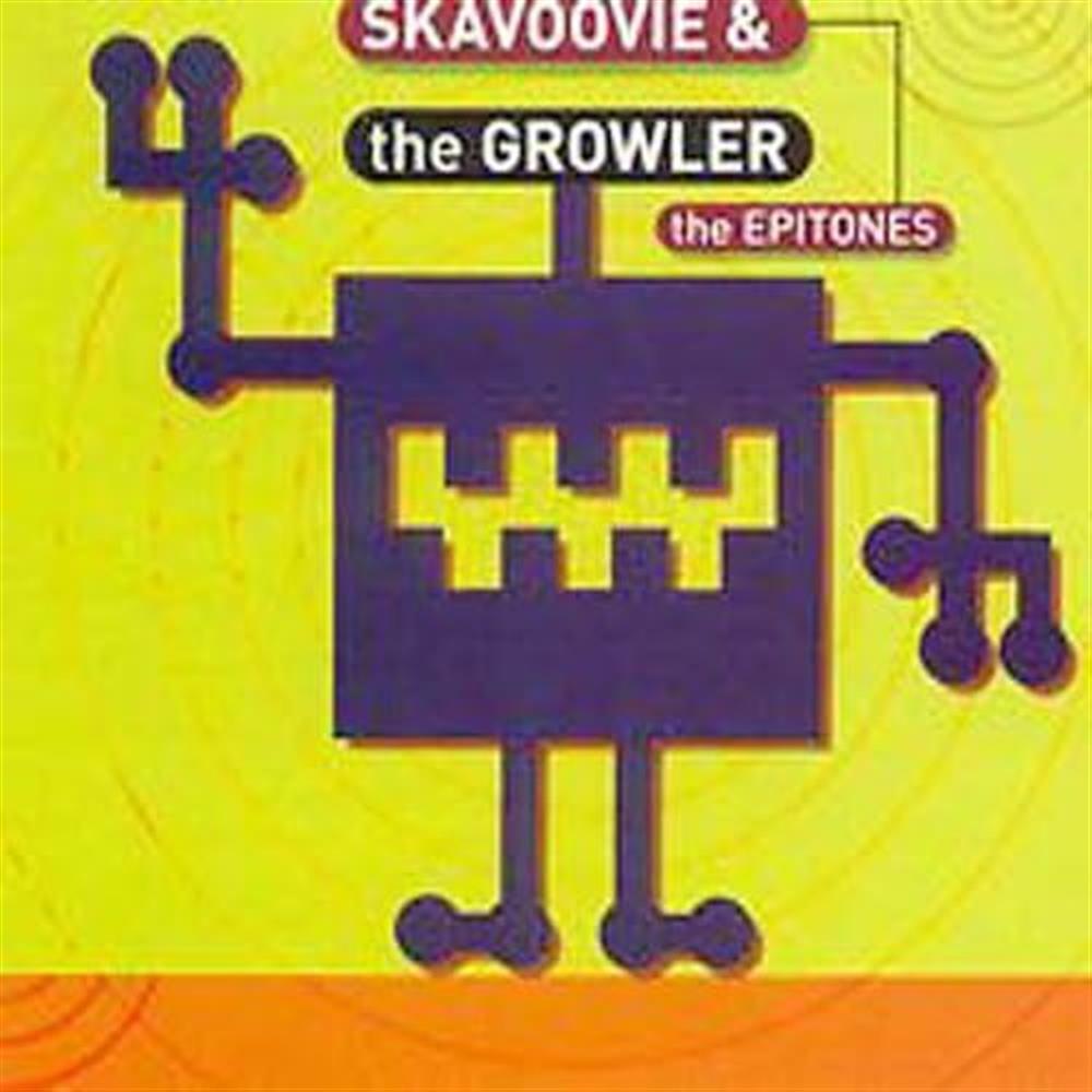The Growler (Ska) - Skavoovie and the Epitones (Audio cd)