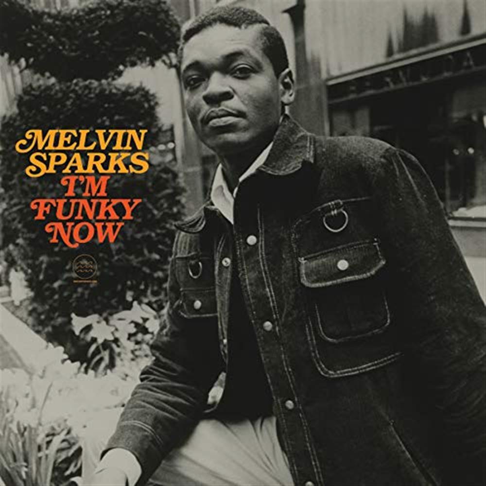 I�M Funky Now (180g) - Melvin Sparks (Vinile)