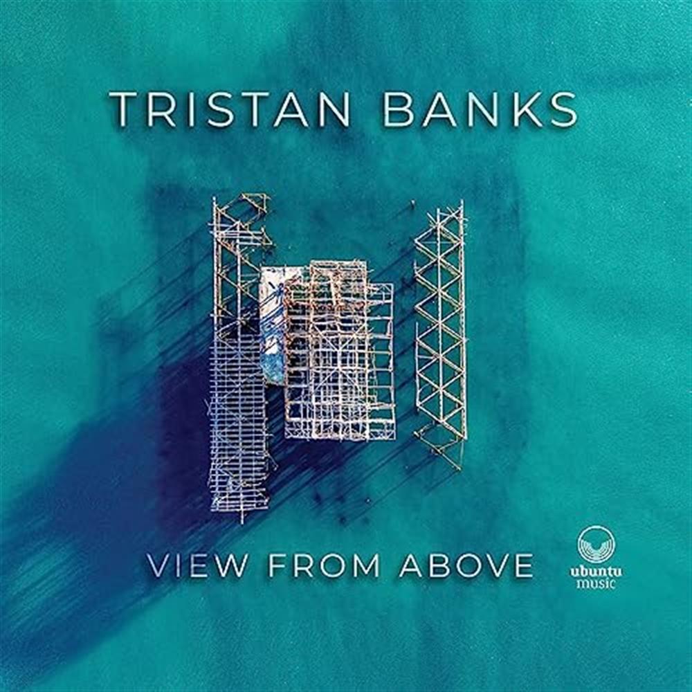 View From Above - Tristan Banks (Vinile)