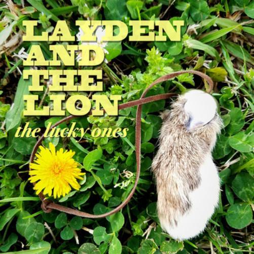 Layden and the Lion The Lucky Ones (Vinyl LP) 12" Album