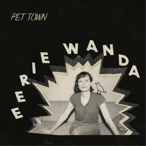 Eerie Wanda Pet Town (Vinyl LP) 12" Album