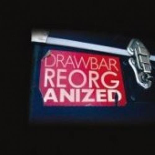 Drawbar Re-Organized - Drawbar (Vinile)