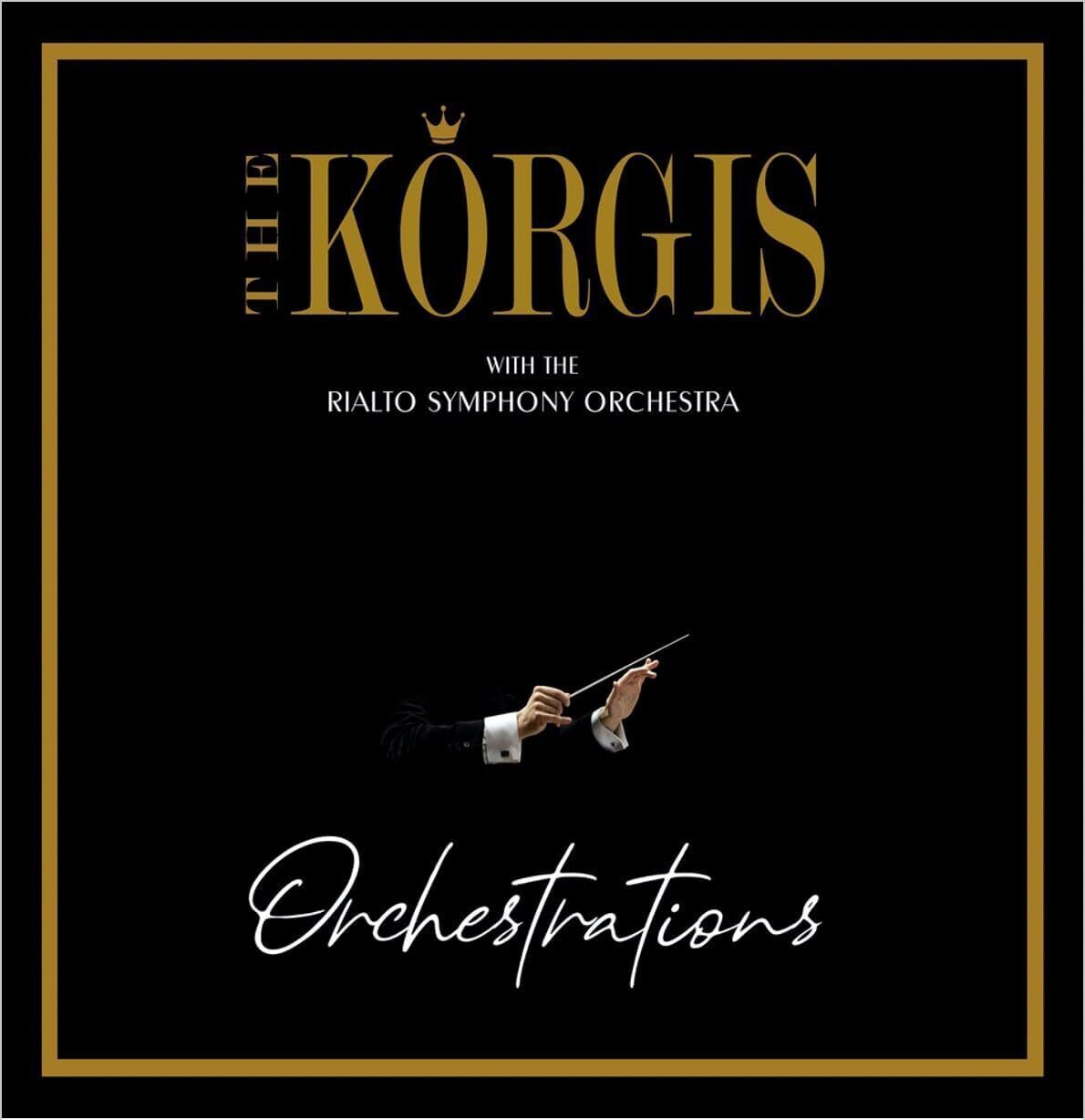 The Korgis with The Rialto Symphony Orchestra Orchestrations (Vinyl LP)