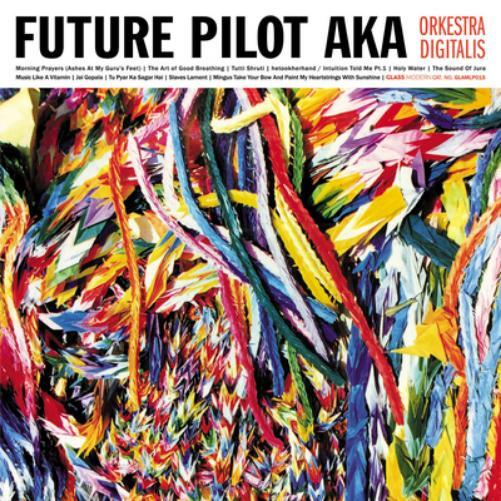 Future Pilot AKA Orkestra Digitalis (Vinyl LP) 12" Album Coloured Vinyl
