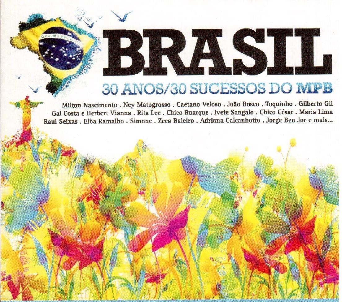 Buarque, Toquinho, Veloso, Costa, Etc.: Brasil 30 Anos 30 Sucessos Do MPB - CD