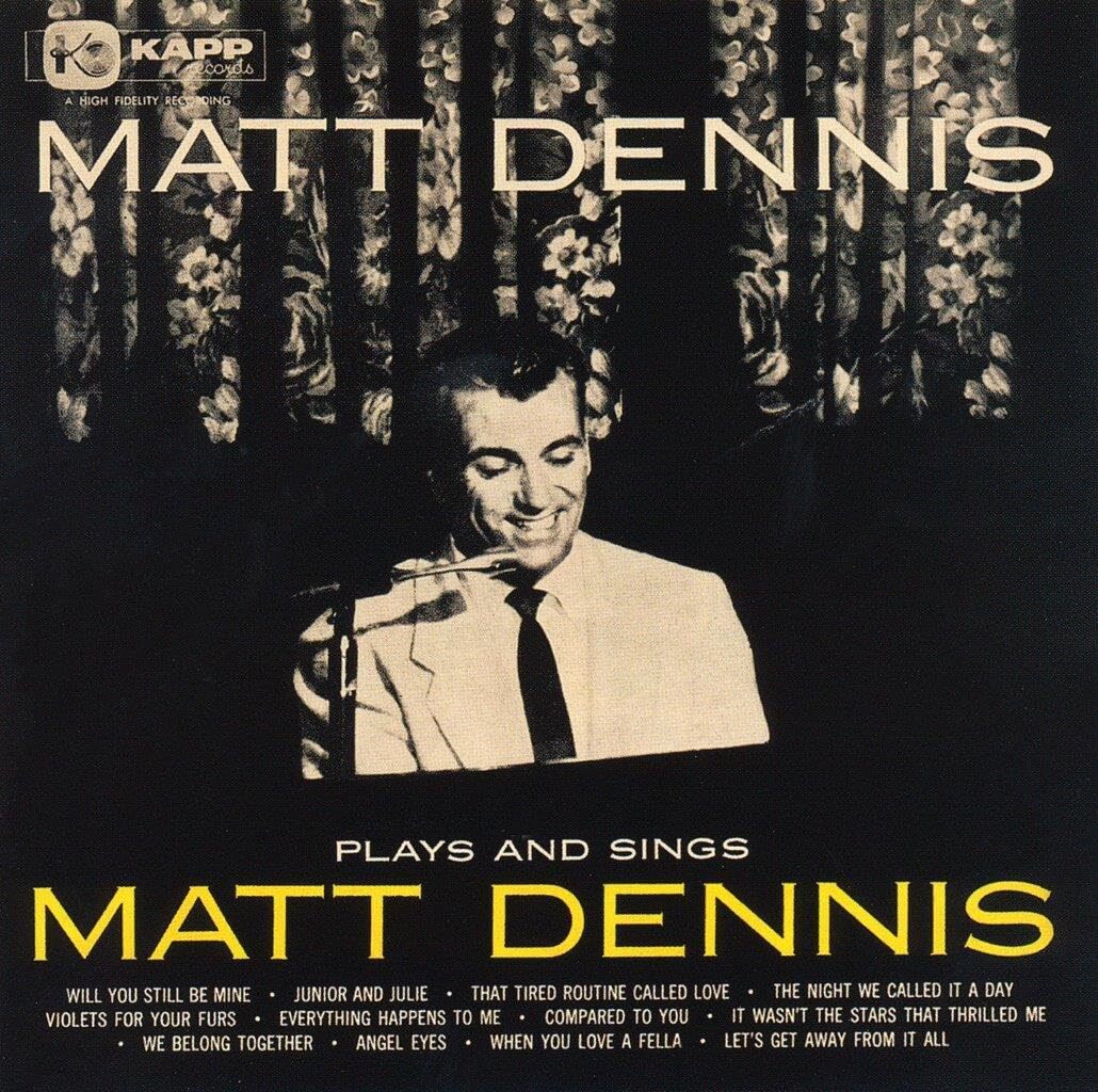 Matt Dennis Plays And Sings Matt Dennis (CD)