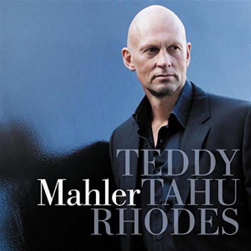 Gustav Mahler: Teddy Tahu Rhodes Sings Mahler Songs - Teddy Tah... (Audio CD)